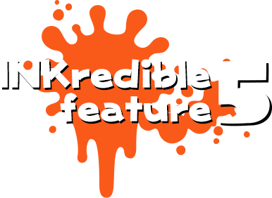 INKredible feature5